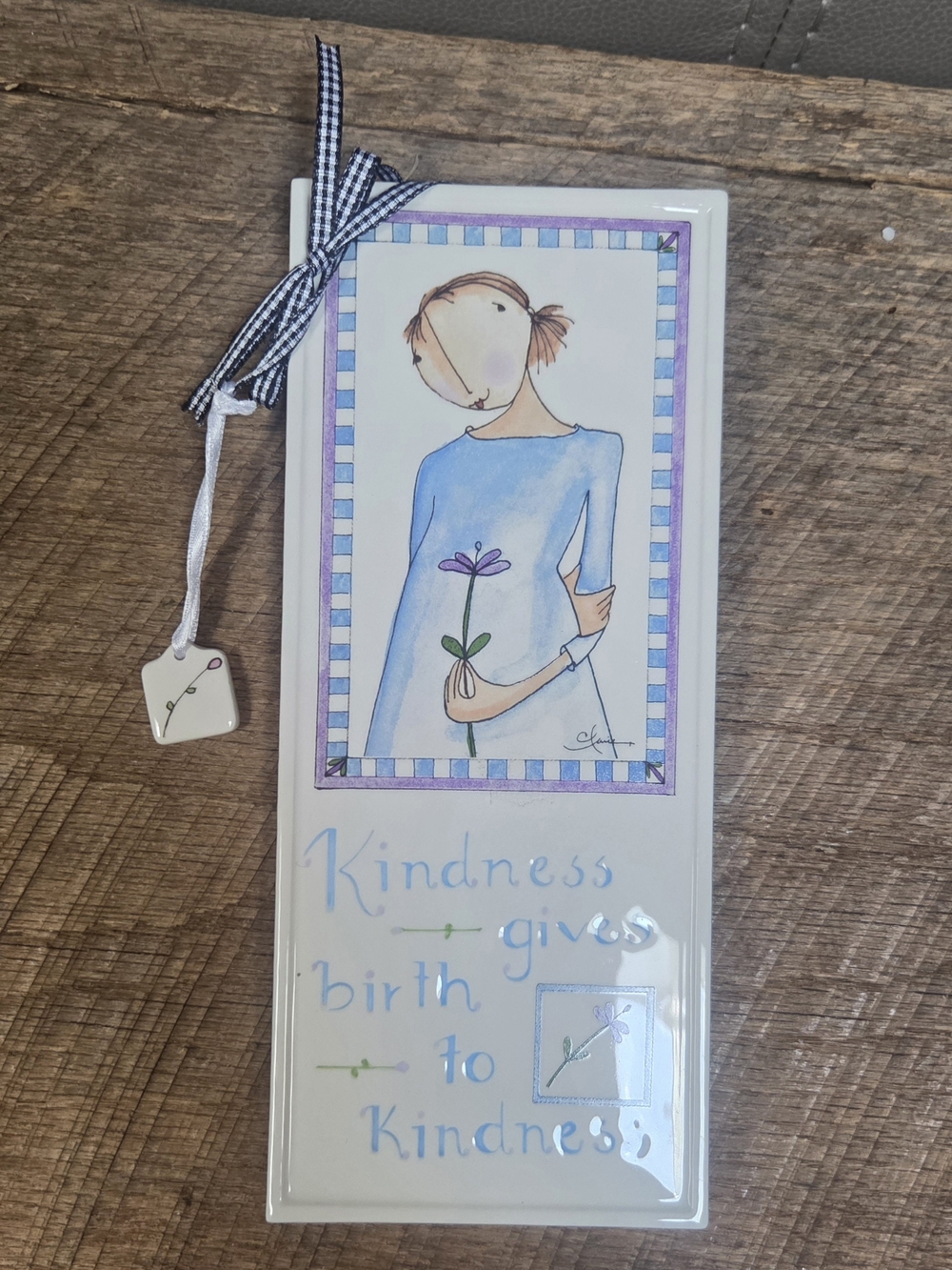 "Kindness Gives Birth to Kindness" Ceramic Art Plaque by Claire Stoner Bin 1H
